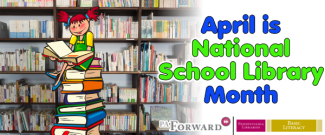 April Is National School Library Month